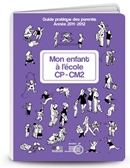 Votre enfant à l‘école CP-CM2- Livret de l‘éducation nationale