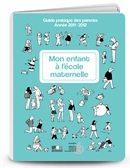Votre enfant à l‘école Maternelle- Livret de l‘éducation nationale